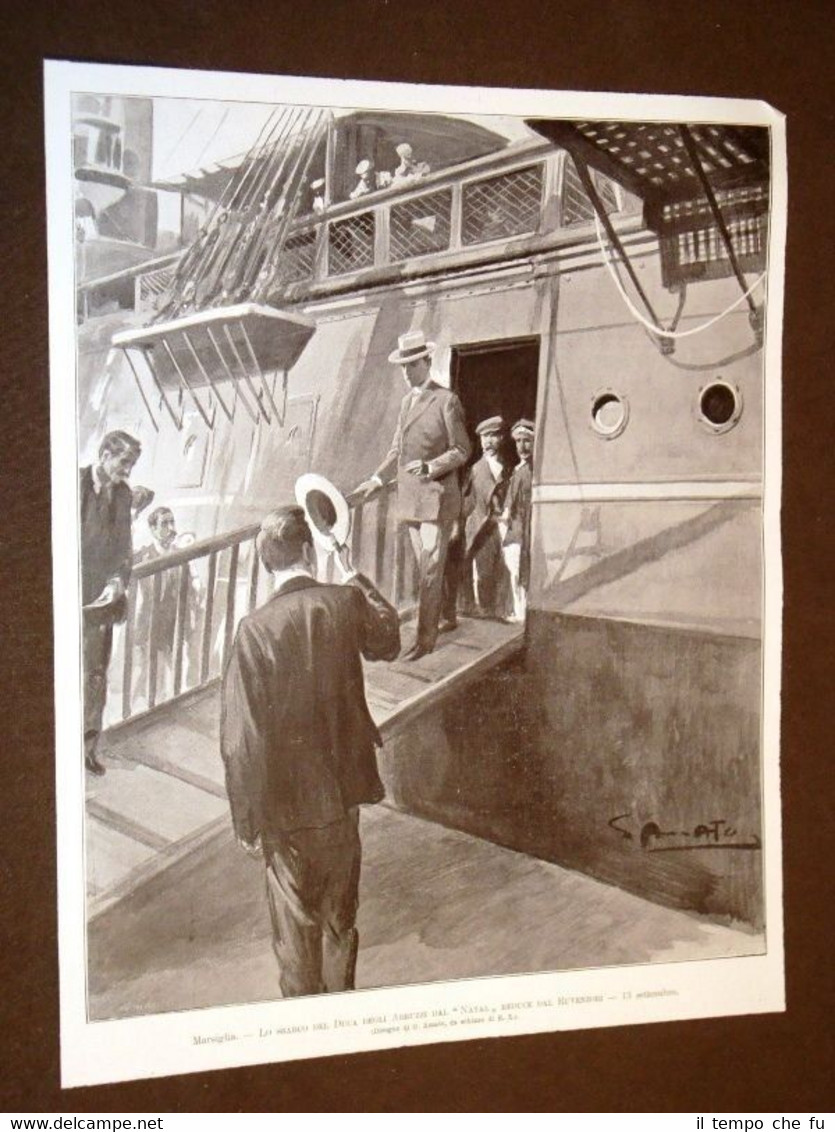 Marsiglia 13 settembre 1906 Sbarco Duca degli Abruzzi Natal Ritorno …