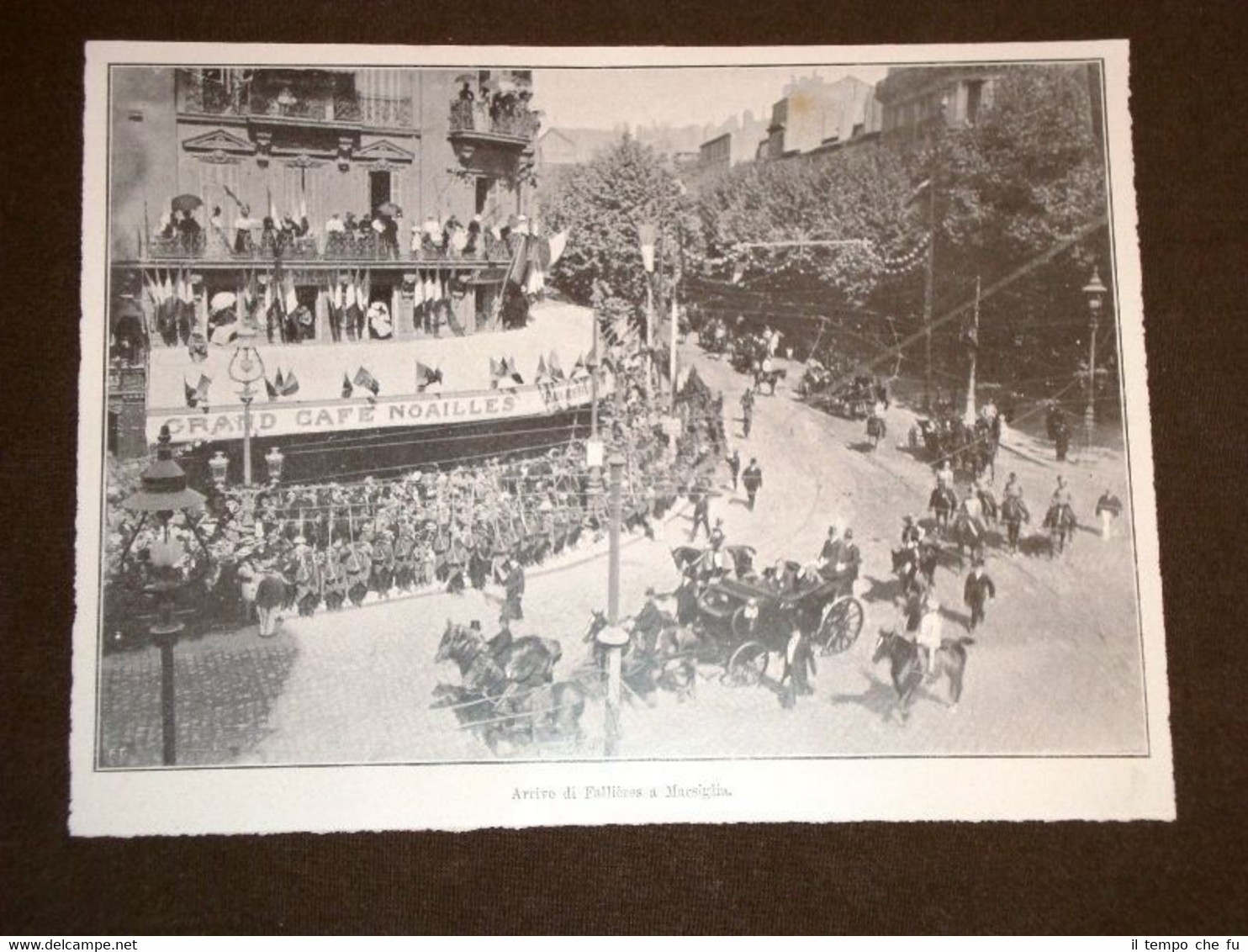 Marsiglia nel 1906 Arrivo del Presidente di Francia Armand Fallières …