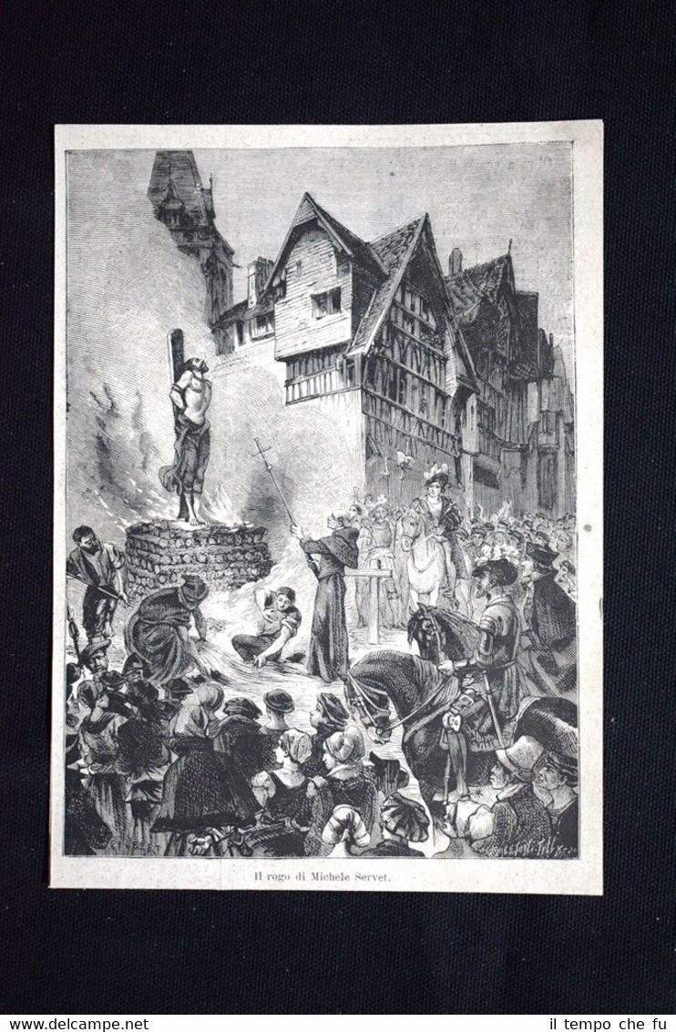 Martiri della Scienza,G.Tissandier: Il rogo di Michele Servet Incisione del …
