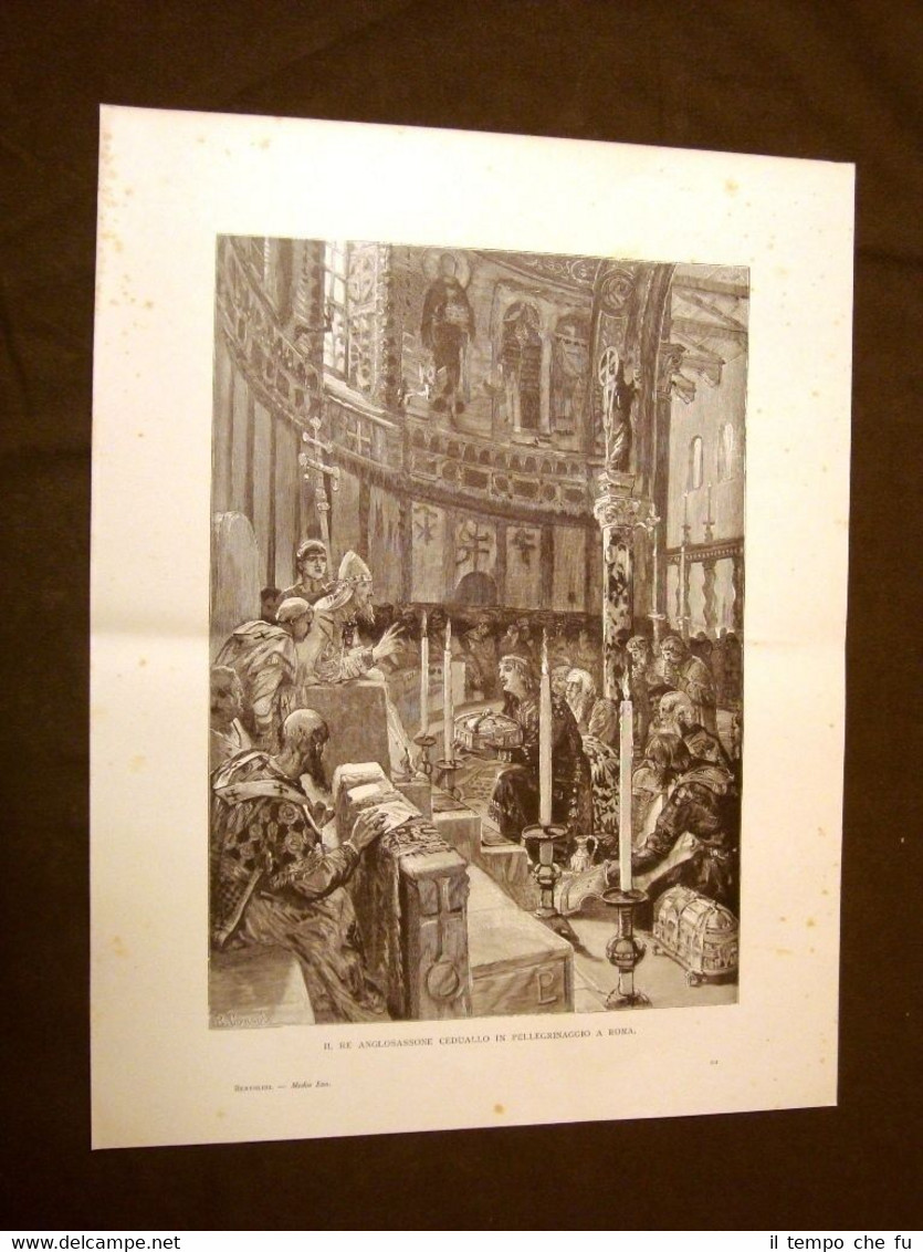 Medioevo d'Italia Re Ceduallo in pellegrinaggio a Roma Incisione di …