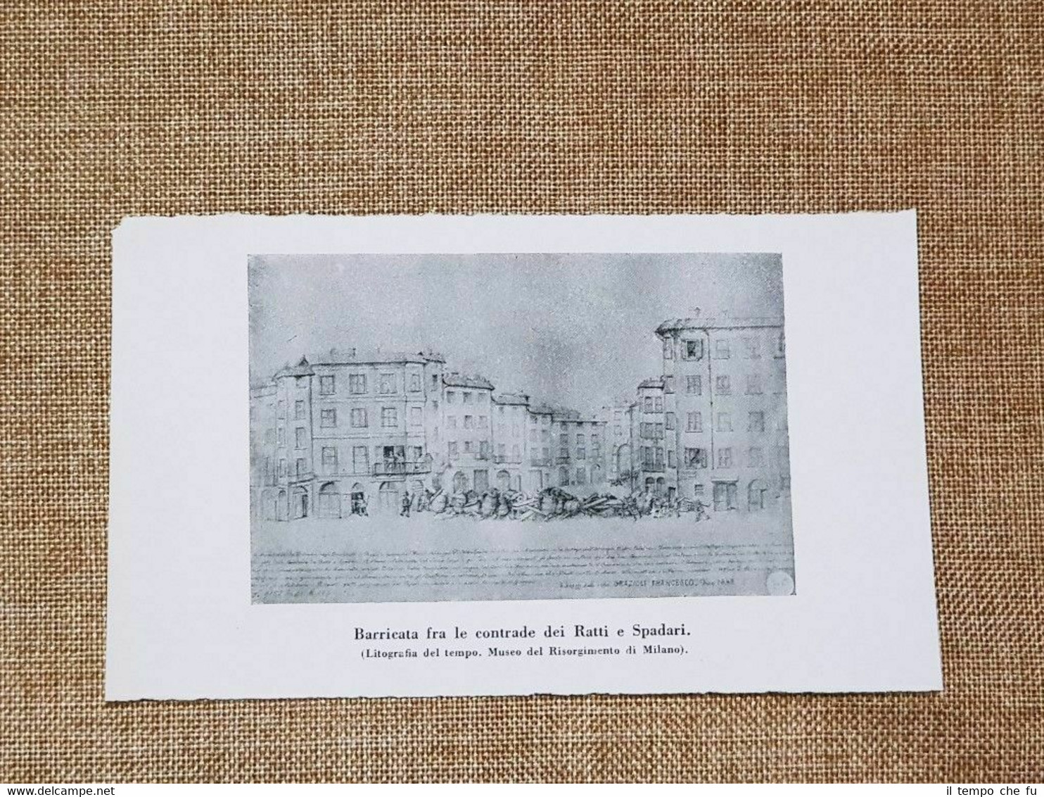 Milano nel 1848 Barricata fra le contrade dei Ratti e …