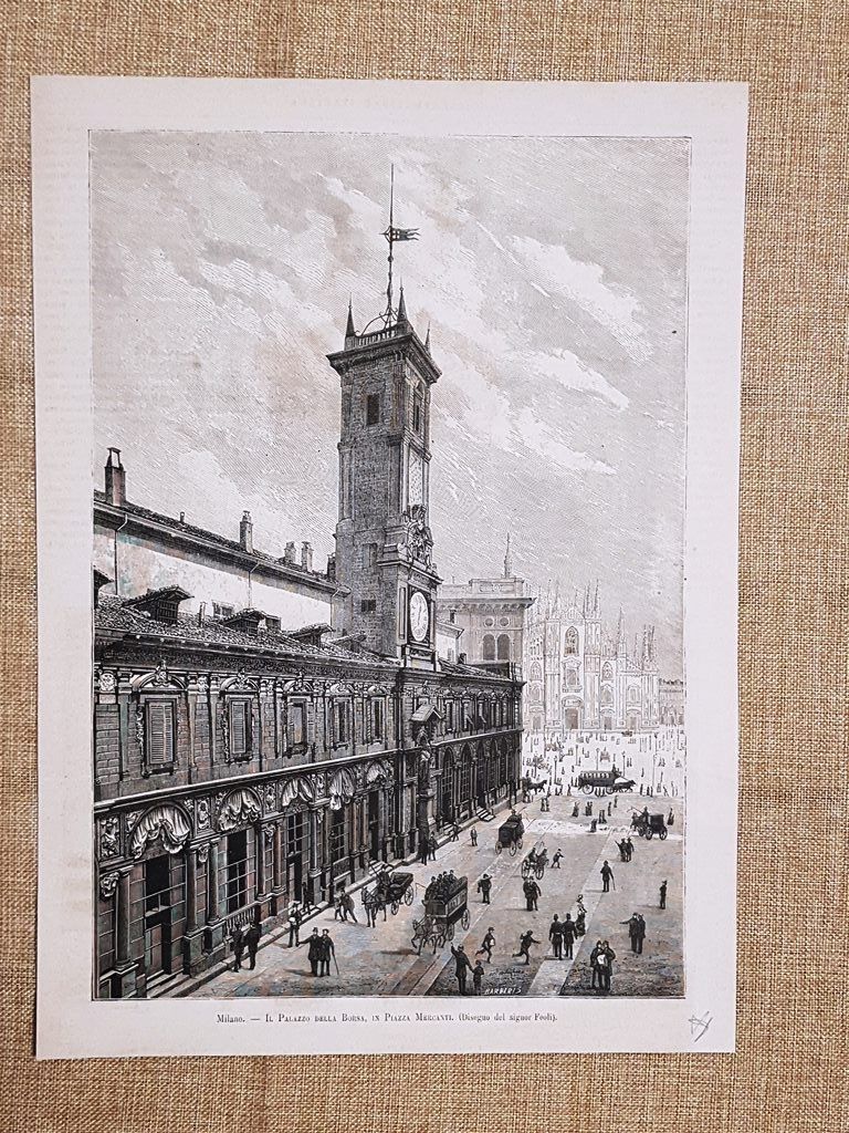 Milano nel 1881 Il Palazzo della Borsa in Piazza Mercanti …