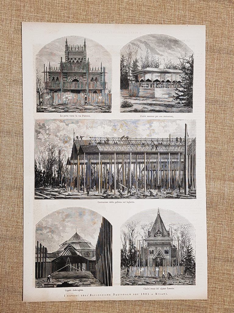 Milano nel 1881 Lavori per l'Esposizione nazionale Porta Chalet Galleria …