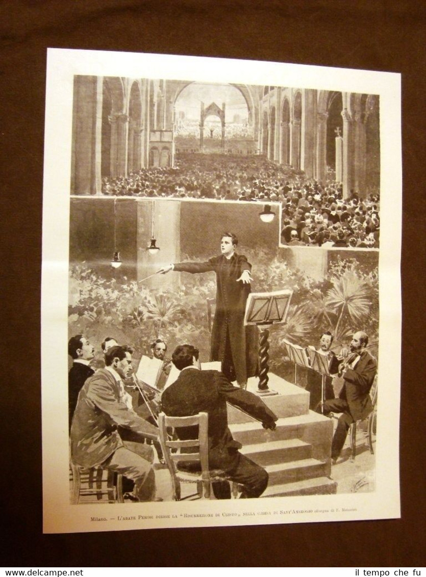 Milano nel 1899 Chiesa di Sant'Ambrogio Abate Perosi dirige Risurrezione …