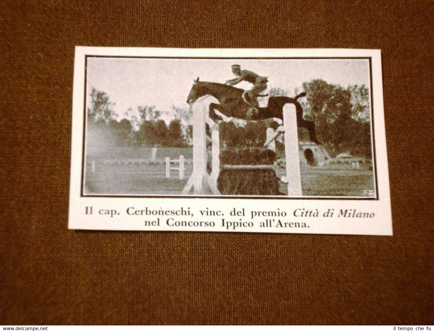 Milano nel 1923 Concorso Ippico all'Arena Il Capitano Cerboneschi vince …