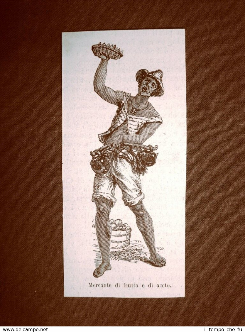 Napoli nel 1863 Mercante di frutta e d'aceto Campania Moda …