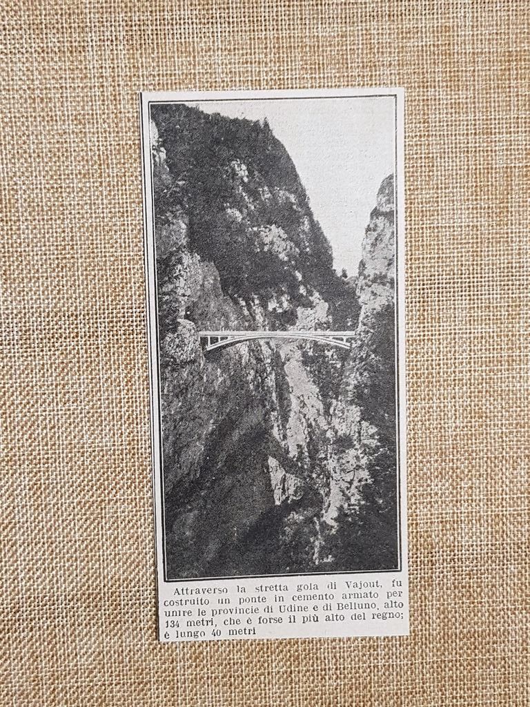 Nella Gola di Vajont nel 1914 Il nuovo ponte in …
