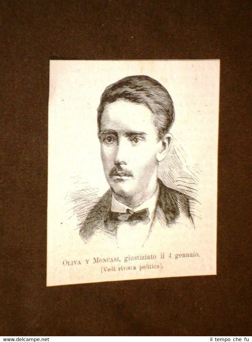 Oliva y Moncasi Giustiziato il 4 gennaio 1879