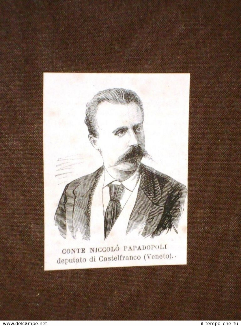 Onorevole o deputato nel 1875 Conte Niccolò Papadopoli di Castelfranco …
