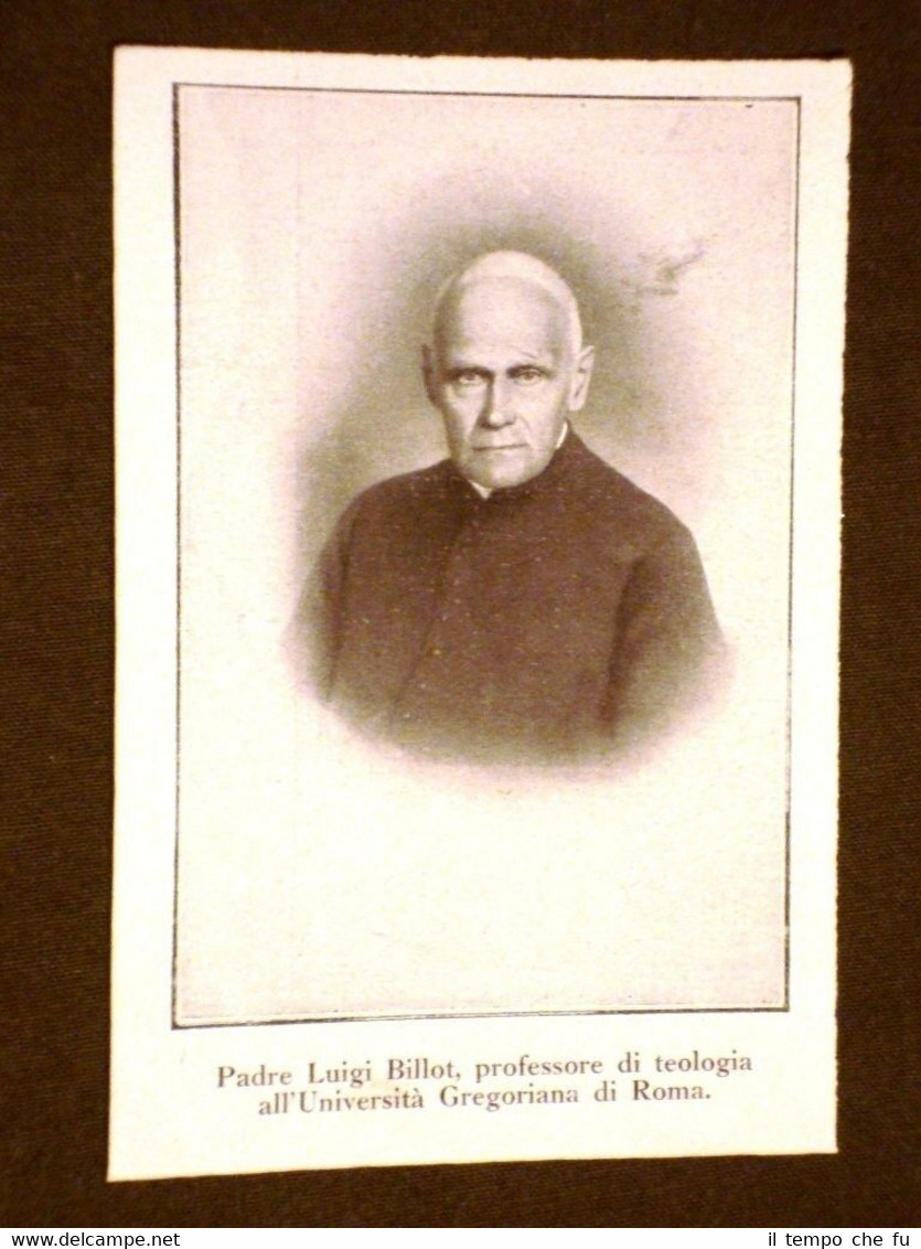 Padre Luigi Billot nel 1911 Professore di Teologia Università Gregoriana …