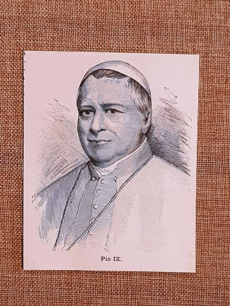 Papa Pio IX o Giovanni Maria B.P. Pellegrino Isidoro Mastai-Ferretti …