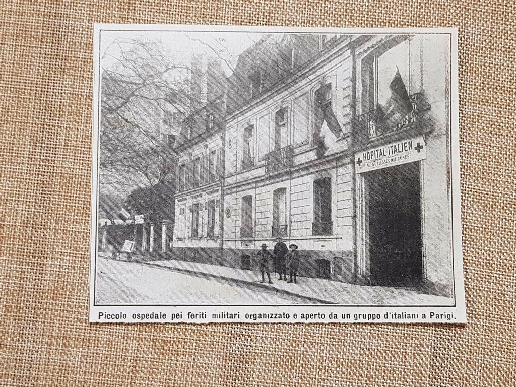 Parigi nel 1914 Piccolo ospedale italiano Francia Prima Guerra Mondiale …