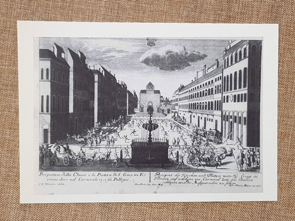 Piazza Santa?Croce Carnevale Firenze Werner?1735 Galleria Vecchio Arno Ristampa