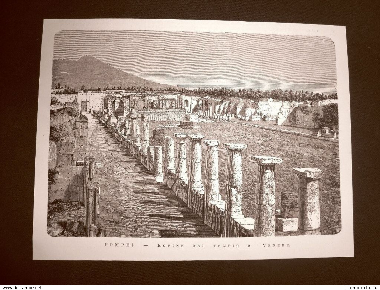 Pompei nel 1877 Le rovine del Tempio di Venere