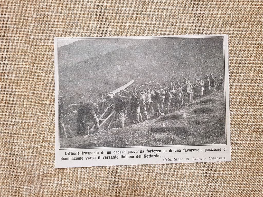 Presso il Gottardo 1914 Trasporto grossa artiglieria Prima Guerra Mondiale …
