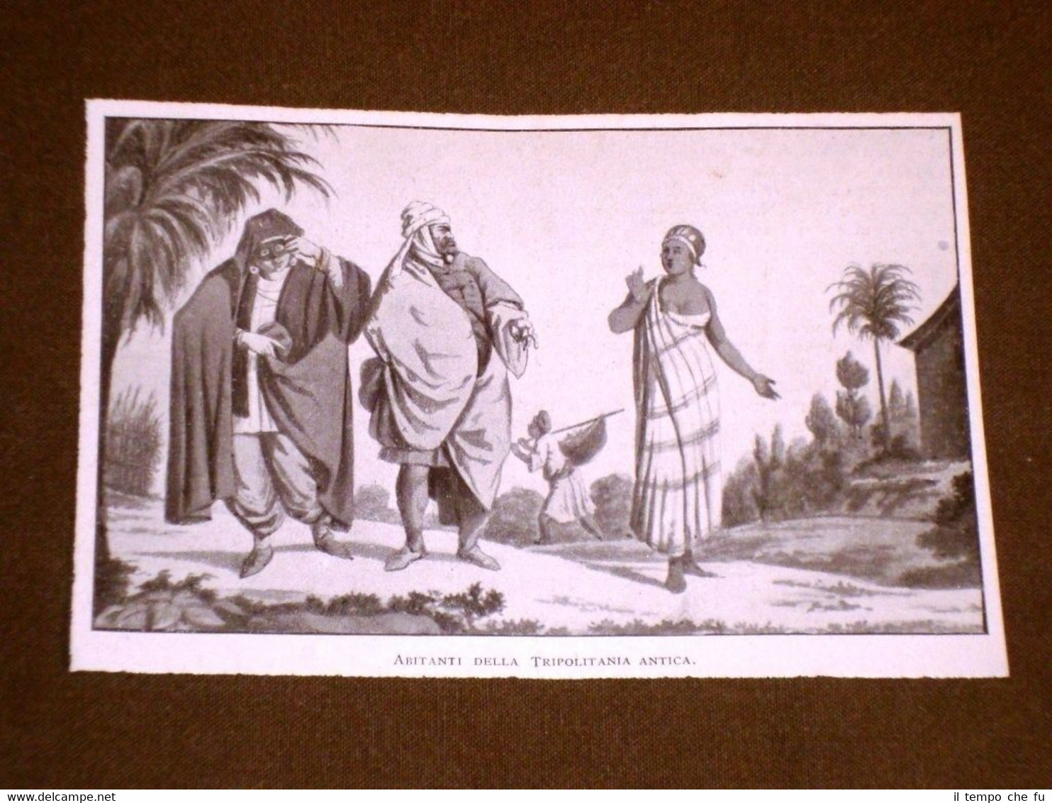 Rara stampa dei primi anni del 1900 Abitanti dell'antica Tripolitania …