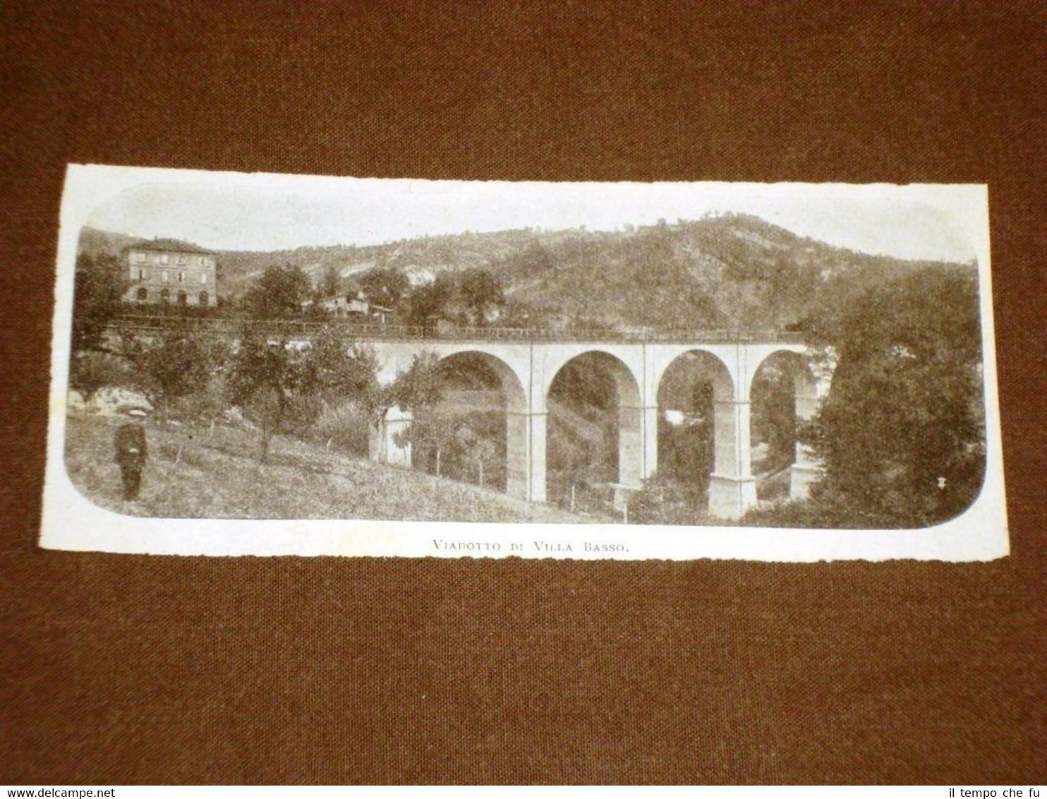 Rara stampa dei primi del 1900 Il viadotto di Villa …