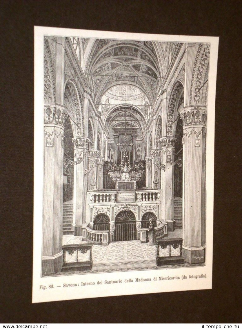 Rara veduta di fine '800 Savona - Interno Santuario della …