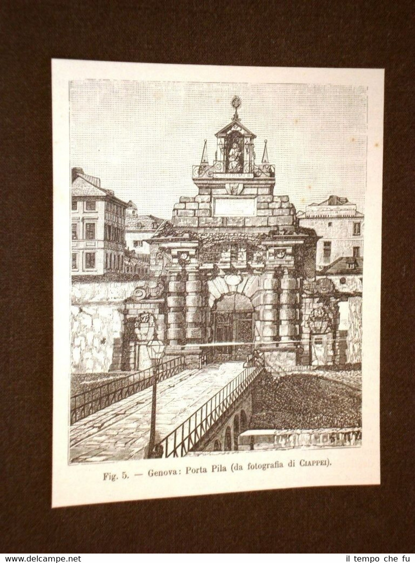 Rara veduta di Genova di fine 800 Porta Pila