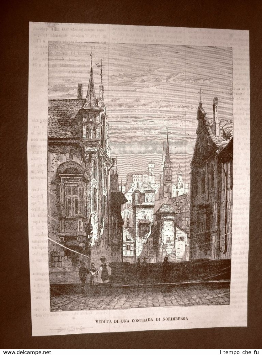 Rara veduta di Norimberga o Nürnberg nel 1866 Una contrada …