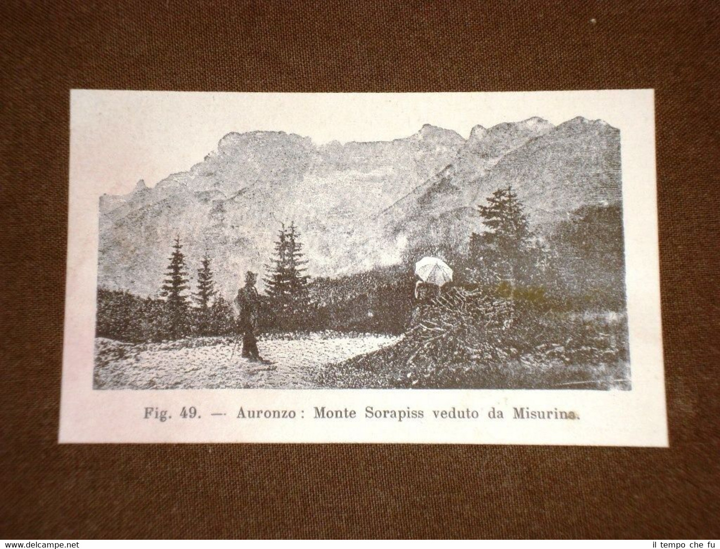 Rarissima veduta di fine '800 Auronzo - Monte Sorapiss veduto …