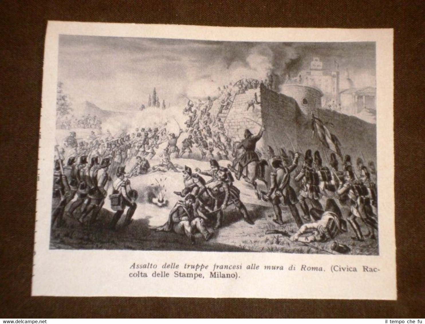 Risorgimento Italiano Assalto delle truppe di Francia alle mura di …