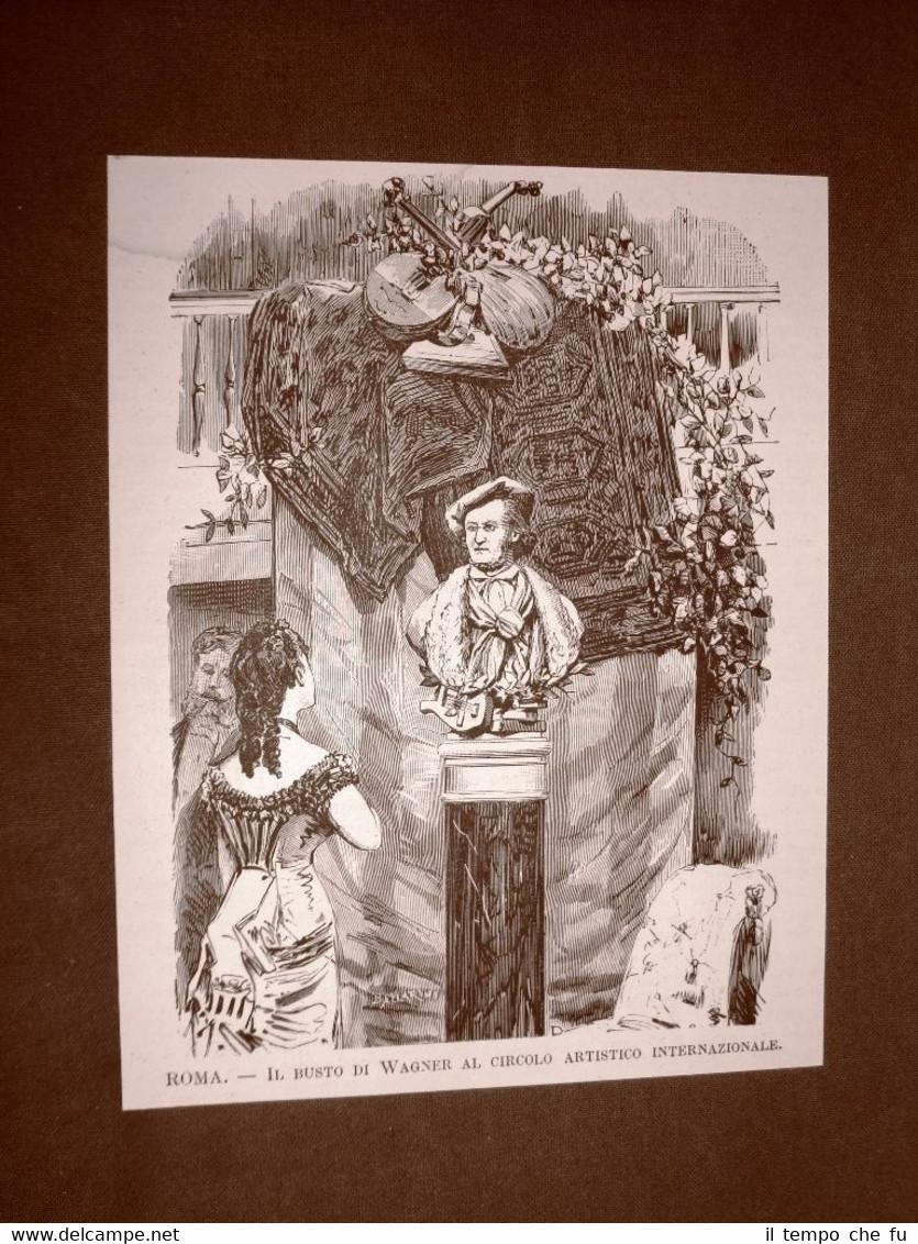 Roma nel 1876 Busto di Wagner al Circolo Artistico Internazionale