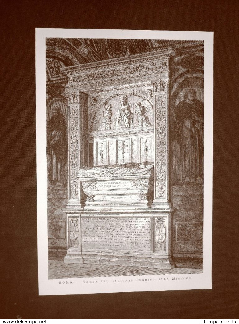Roma nel 1877 La tomba del Cardinale Ferrici alla Minerva …