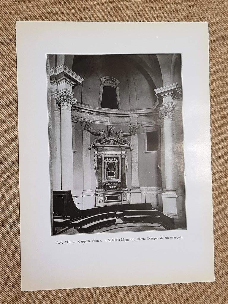 Roma nel 1917 Cappella Sfrorza Chiesa di S. Maria Maggiore …