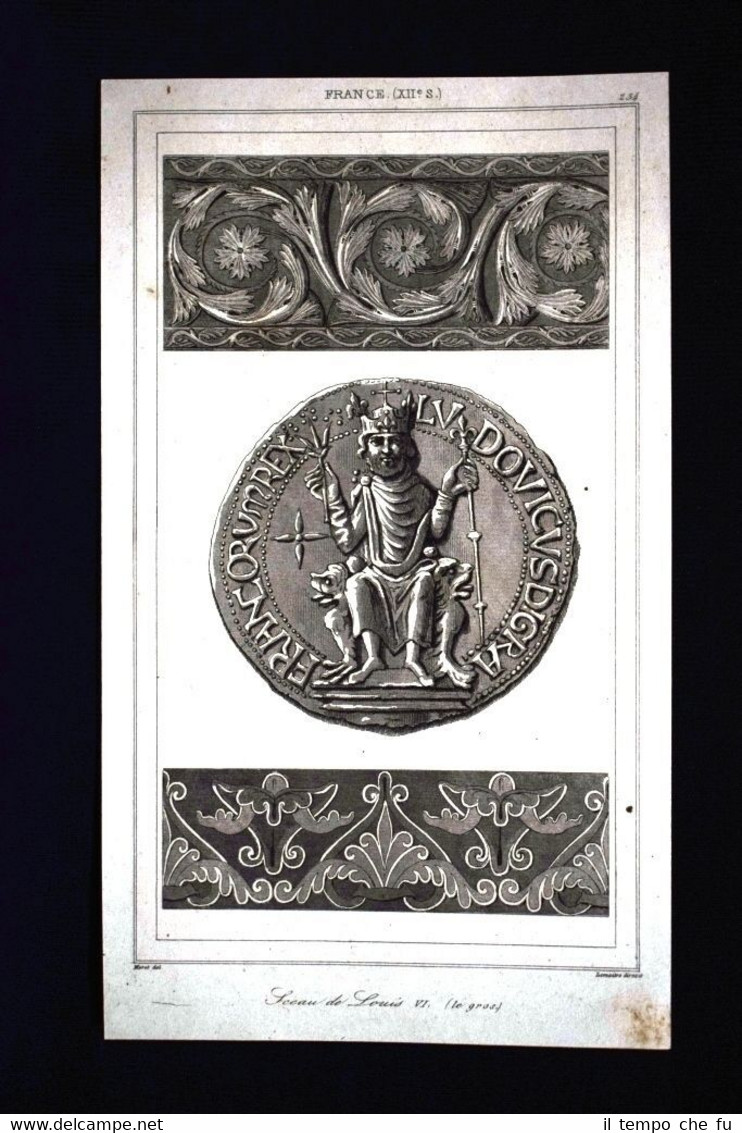 Sceau de Louis VI, Roi de France Incisione del 1850 …