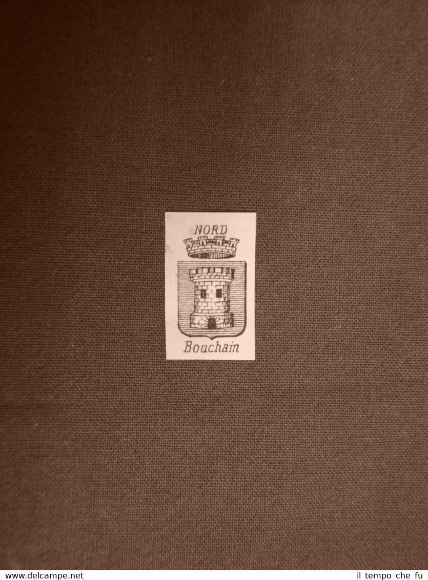 Stemma o blasone della città di Bouchain - Francia Anno …