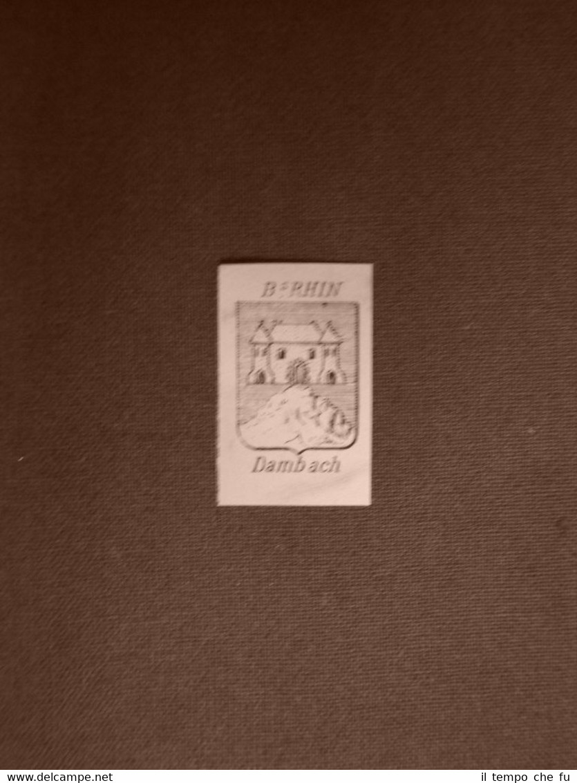 Stemma o blasone della città di Dambach - Francia Anno …