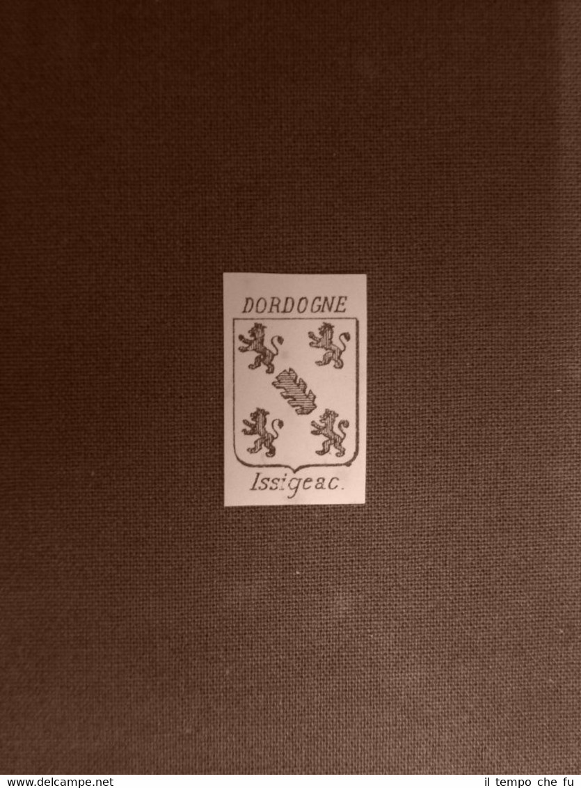 Stemma o blasone della città di Issigeac - Francia Anno …