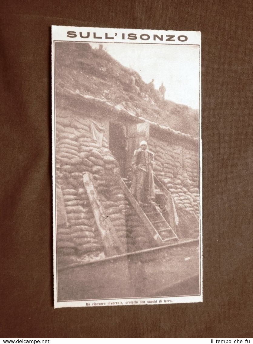 Sull'Isonzo nel 1916 Ricovero invernale protetto WW1 Prima guerra mondiale