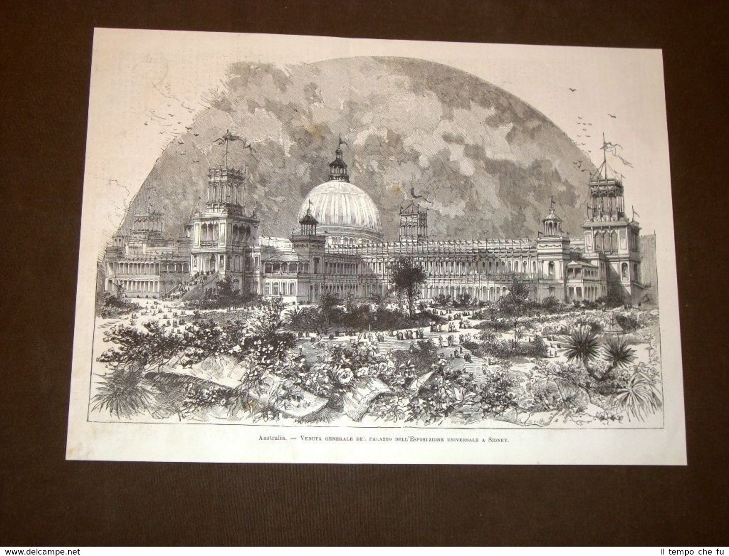 Sydney nel 1879 Veduta generale palazzo dell'Esposizione Univeresale Australia