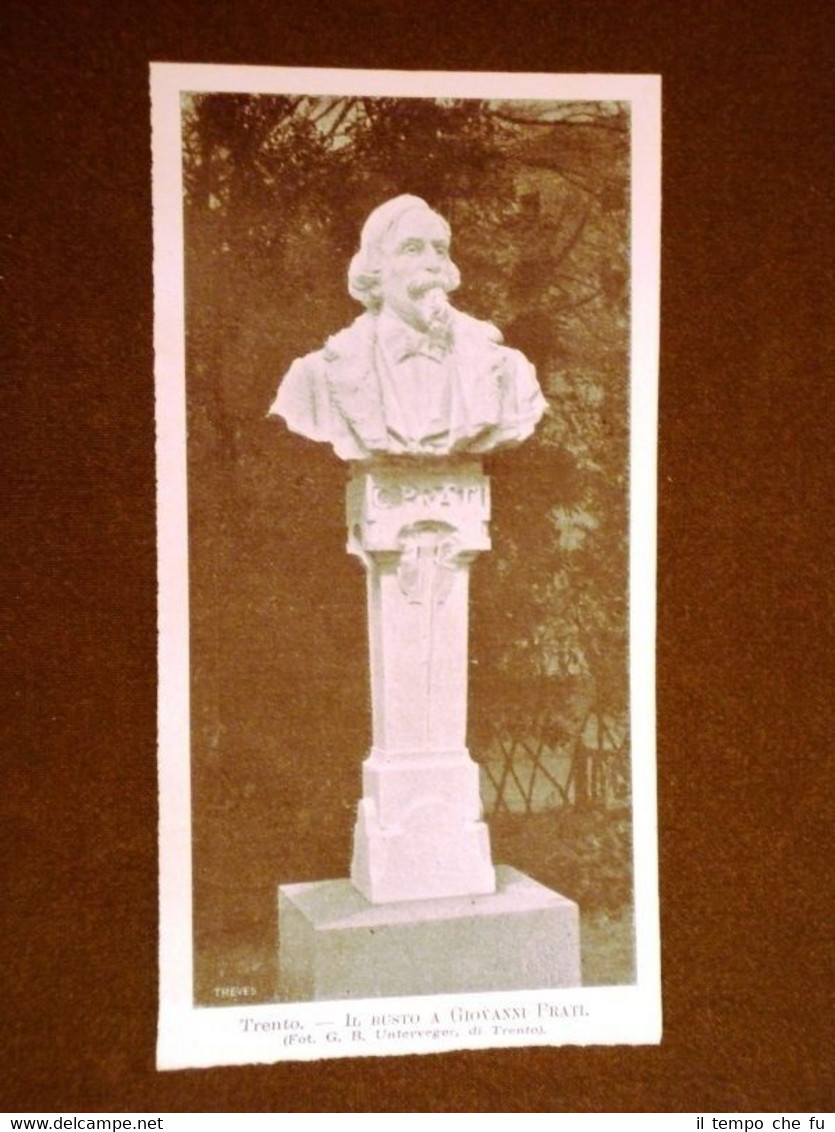 Trento nel 1901 Busto a Giovanni Prati