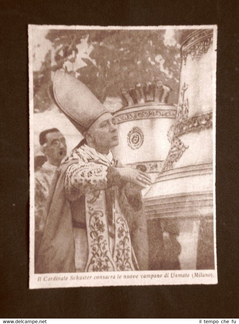 Usmate Velate nel 1935 Il Cardinale Schuster consacra le nuove …