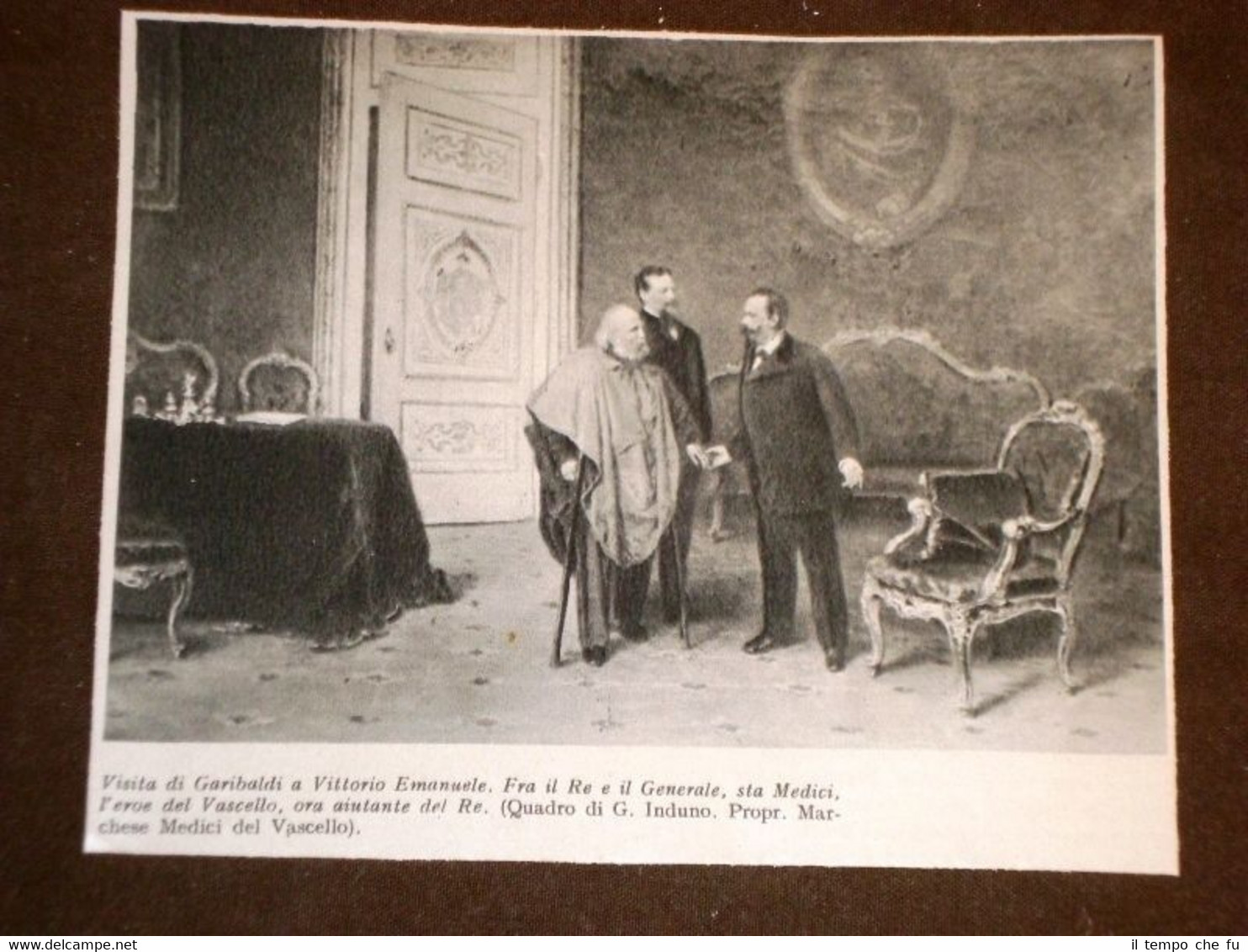 Visita di Garibaldi a Re Vittorio Emanuele presente Medici Eroe …