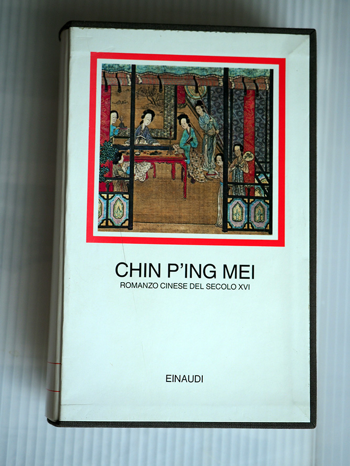 CHIN P'ING MEI ROMANZO CINESE DEL SECOLO XVI