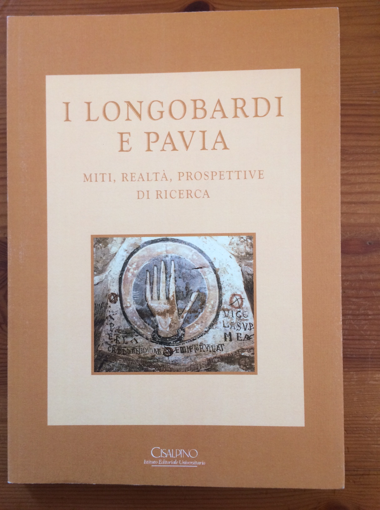 I LONGOBARDI E PAVIA MITI, REALTA'. PROSPETTIVE DI RICERCA