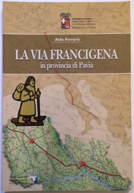 LA VIA FRANCIGENA in provincia di Pavia