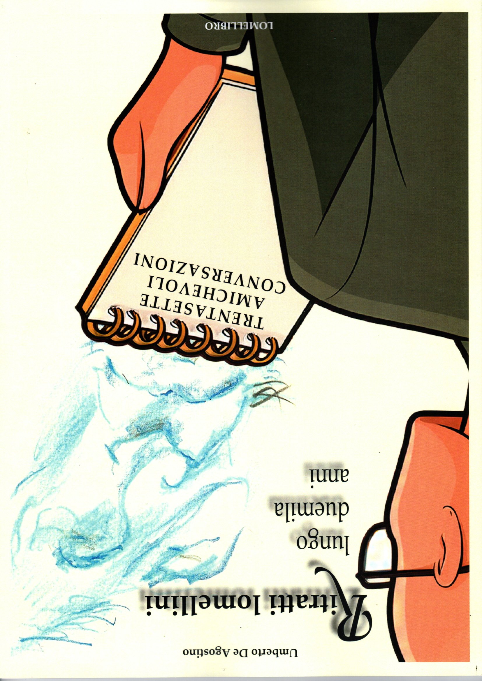 RITRATTI LOMELLINI LUNGO DUEMILA ANNI Trentasette amichevoli conversazioni