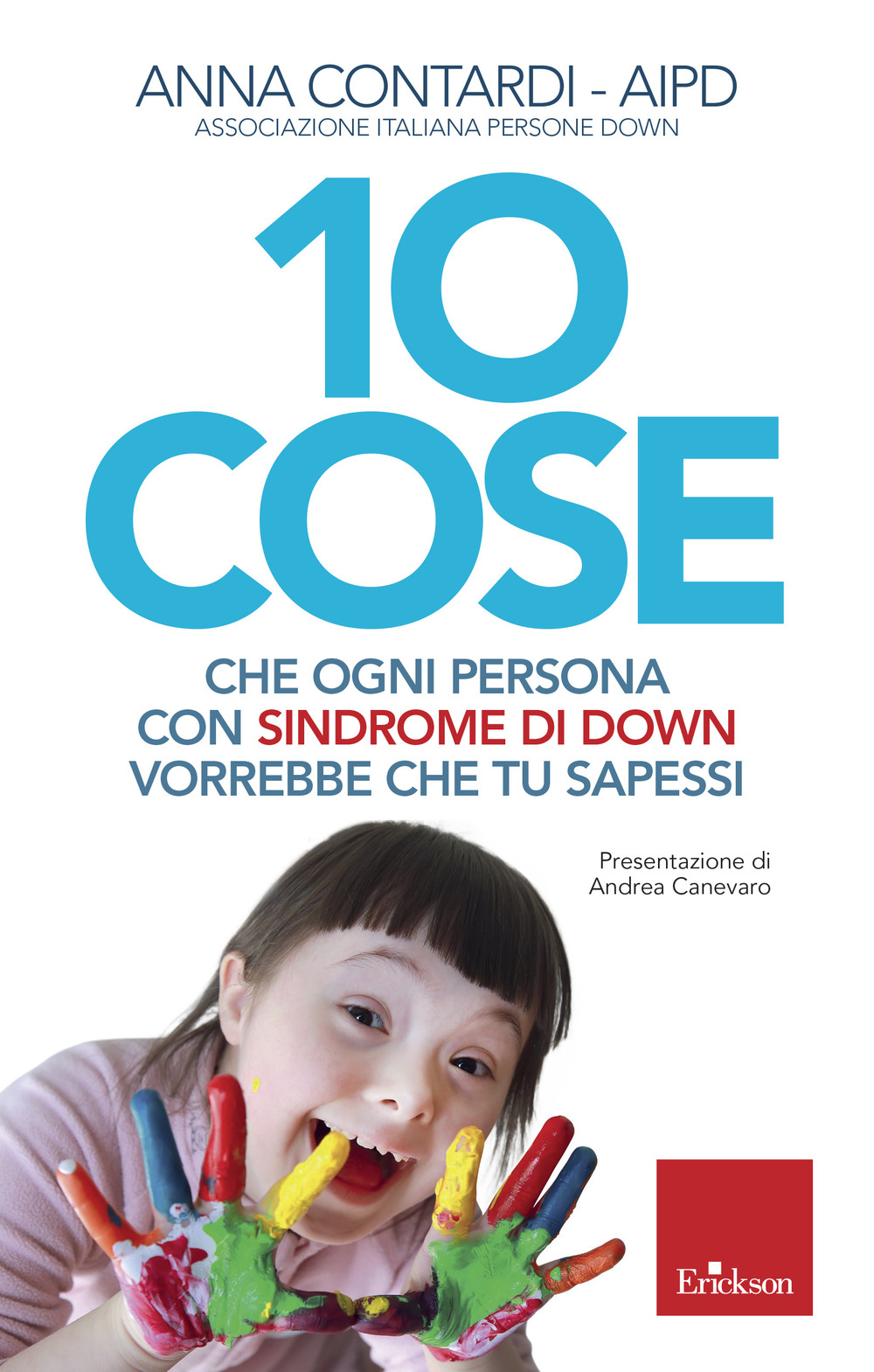 10 cose che ogni persona con sindrome di Down vorrebbe …