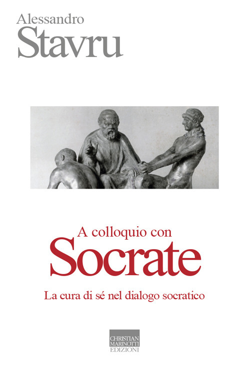 A colloquio con Socrate. La cura di sé nel dialogo …