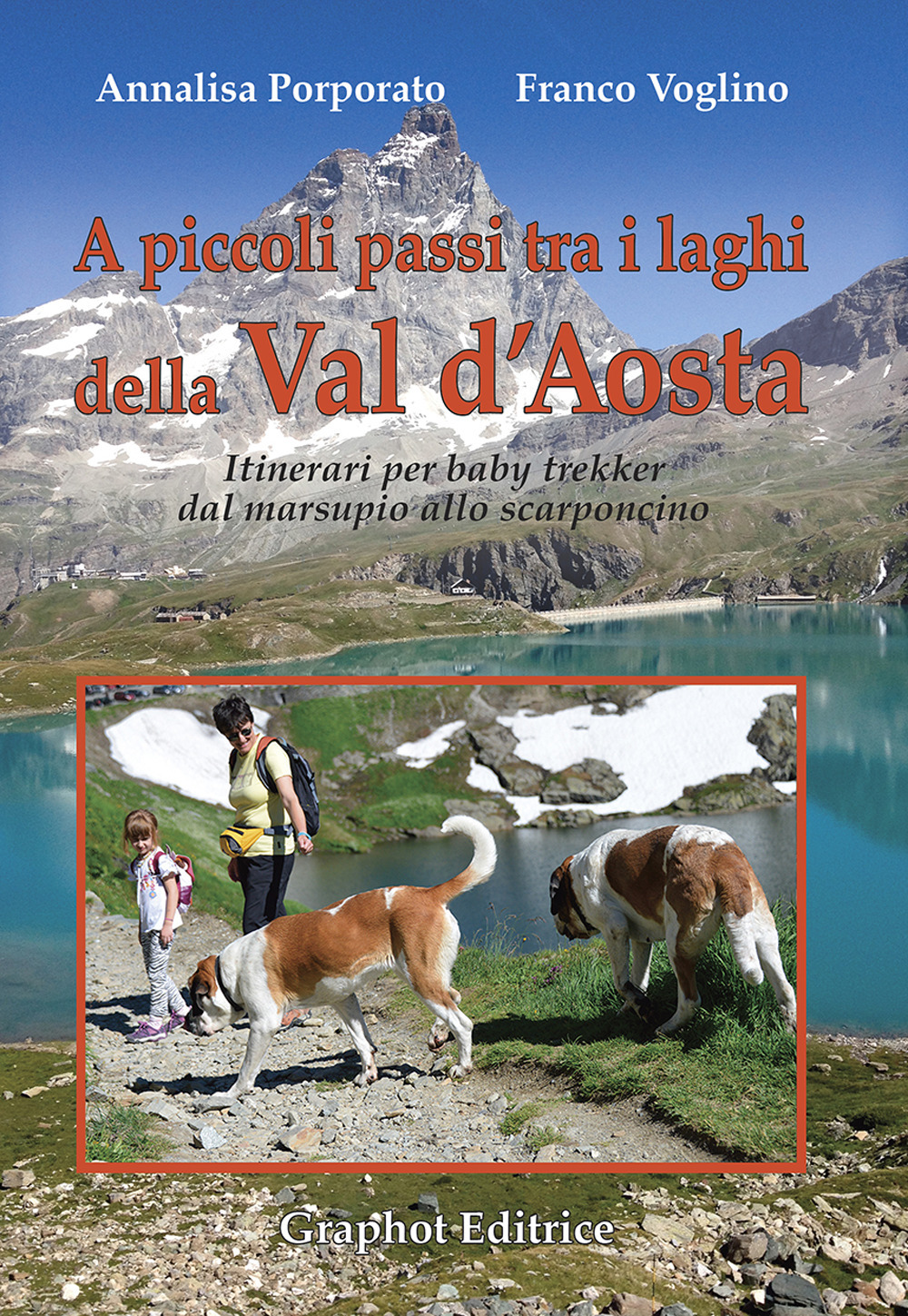 A piccoli passi tra i laghi della Val d'Aosta