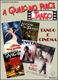 A qualcuno piace. tango. Tango e cinema