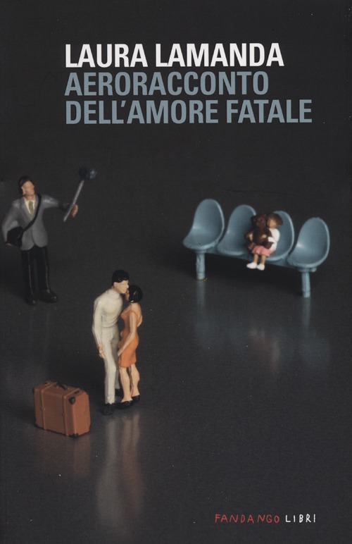 Aeroracconto dell'amore fatale. Ediz. illustrata