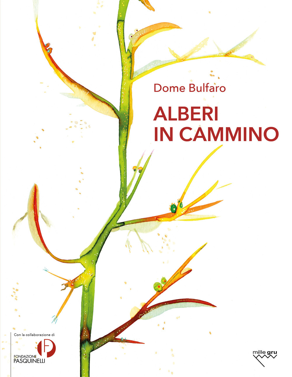 Alberi in cammino. Nelle connessioni profonde tra pianta ed essere …