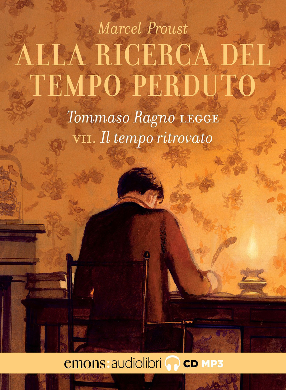 Alla ricerca del tempo perduto letto da Tommaso Ragno. Audiolibro. …