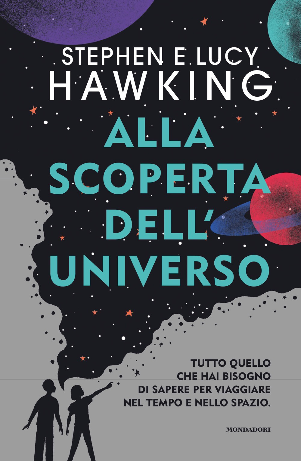 Alla scoperta dell'Universo. Tutto quello che hai bisogno di sapere …
